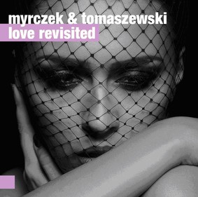 Wojciech Myrczek, Paweł Tomaszewski - Love Revisited