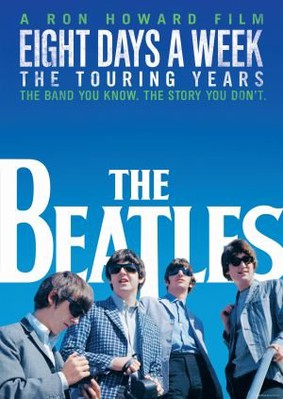 The Beatles - Eight Days A Week The Touring Years [DVD]