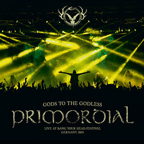 Primordial - Gods To The Godless (Live At Bang Your Head Festival Germany 2015) [Live]