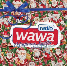 Various Artists - Radio WAWA: Magiczne święta non stop