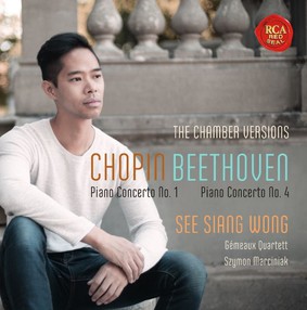 See Siang Wong - Chopin: Piano Concerto No. 1 & Beethoven: Piano Concerto No. 4 (Chamber Music Versions)