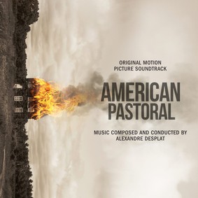 Alexandre Desplat - Amerykańska sielanka / Alexandre Desplat - American Pastoral