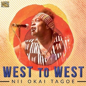 Nii Okai Tagoe - West To West