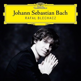 Rafał Blechacz - Blechacz: Johann Sebastian Bach