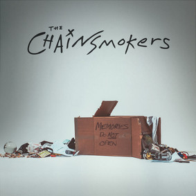 The Chainsmokers - Memories: Do Not Open