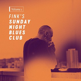 Fink - Sunday Night Blues Club, Vol. 1