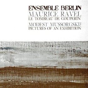 Ensemble Berlin - Pictures Of An Exhibition