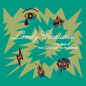 Nick Cave & The Bad Seeds - Lovely Creatures: The Best Of Nick Cave & The Bad Seeds 1984-2014