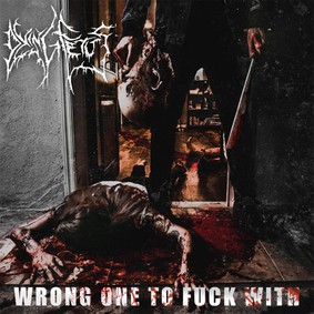 Dying Fetus - Wrong One To F**k With