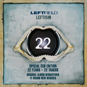 Leftfield - Leftism 22