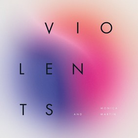 Monica Martin and Violents - Awake and Pretty Much Sober