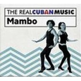 Various Artists - The Real Cuban Music Mambo