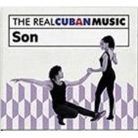 Various Artists - The Real Cuban Music Son