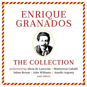 Enrique Granados - The Enrique Granados Collection