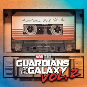 Various Artists - Guardians Of The Galaxy: Awesome Mix. Volume 2