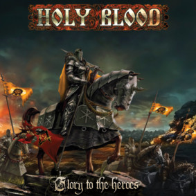 Holy Blood - Glory To The Heroes [EP]