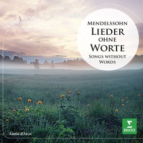 Annie d'Arco - Mendelssohn: Lieder ohne Worte Songs Without Words
