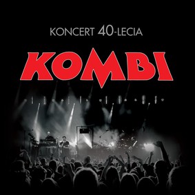 Kombi - Koncert 40-lecia