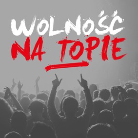 Various Artists - Wolność na topie