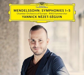 Yannick Nézet-Séguin - Mendelssohn Symphonies