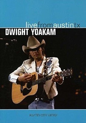 Dwight Yoakham - Live From Austin, TX