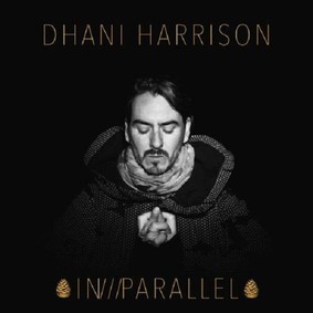 Dhani Harrison - In // Parallel