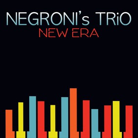 Negroni's Trio - New Era