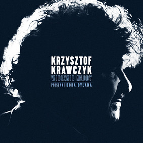 Krzysztof Krawczyk - Wiecznie młody. Piosenki Boba Dylana