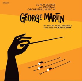 George Martin - The Film Scores and Original Orchestral Music