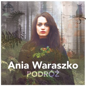 Anna Waraszko - Podróż