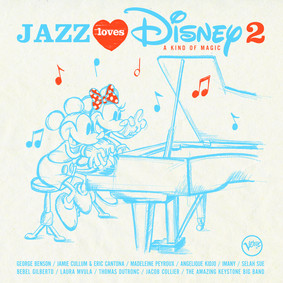 Various Artists - Jazz Loves Disney. A Kind Of Magic