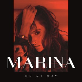 Marina - On My Way