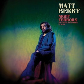 Matt Berry - Night Terrors