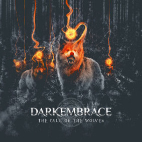 Dark Embrace - The Call Of The Wolves