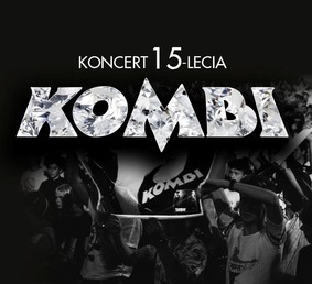 Kombi - Koncert 15-lecia