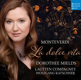 Lautten Compagney - Monteverdi: La dolce vita