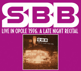 SBB - Live In Opole 1976. A Late Night Recital.