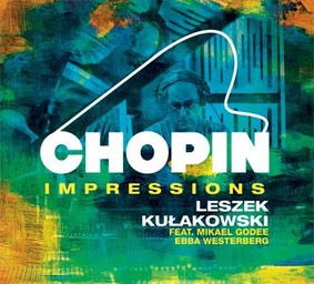 Leszek Kułakowski - Chopin Impressions