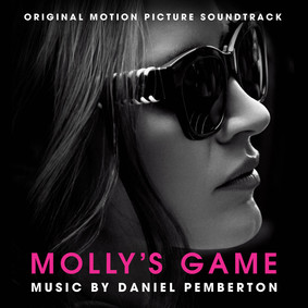 Daniel Pemberton - Gra o wszystko / Daniel Pemberton - Molly's Game