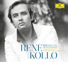 René Kollo - From Mary Lou To Meistersinger