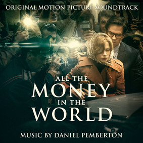 Daniel Pemberton - Wszystkie pieniądze świata / Daniel Pemberton - All the Money in the World