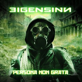 Eigensinn - Persona Non Grata