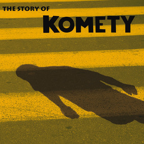 Komety - The Story Of…
