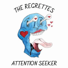 The Regrettes - Attention Seeker