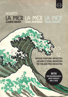 Claudio Abbado - Debussy: La Mer [DVD]