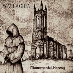 Wallachia - Monumental Heresy