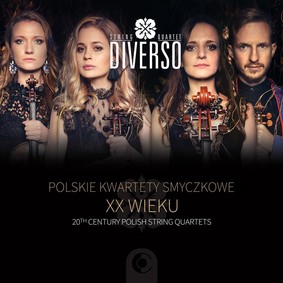 String Quartet Diverso - Polskie Kwartety Smyczkowe XX wieku