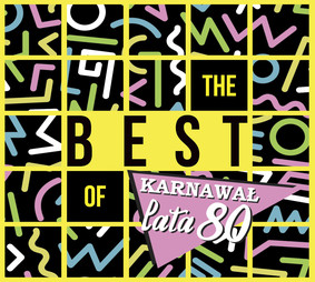 Various Artists - The Best Of Karnawał - Lata 80-te