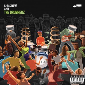 Chris Dave and the Drumhedz - Chris Dave And The Drumhedz