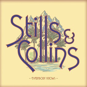 Stephen Stills, Judy Collins - Everybody Knows